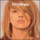 Dirty Vegas