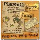 Dog and Pony Show