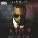 Don Omar Presents MTO2 - New Generation