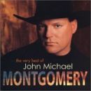 The Very Best of John Michael Montgomery