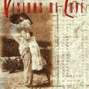 Visions of Love