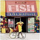 When Fish Ride Bicycles