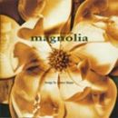 Magnolia (Soundtrack)