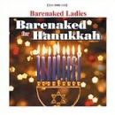 Barenaked For Hanukkah