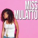 Miss Mulatto