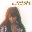 Linda Ronstadt, Stone Poneys, and Friends: Vol. III