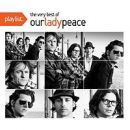 Playlist: The Very Best of Our Lady Peace
